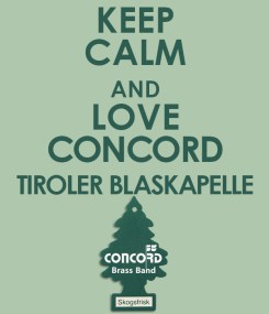 Keep Calm and love Concord Blaskapelle